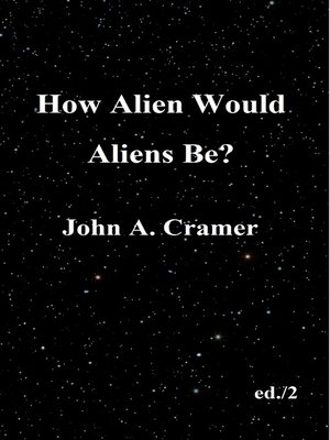 cover image of How Alien Would Aliens Be?
